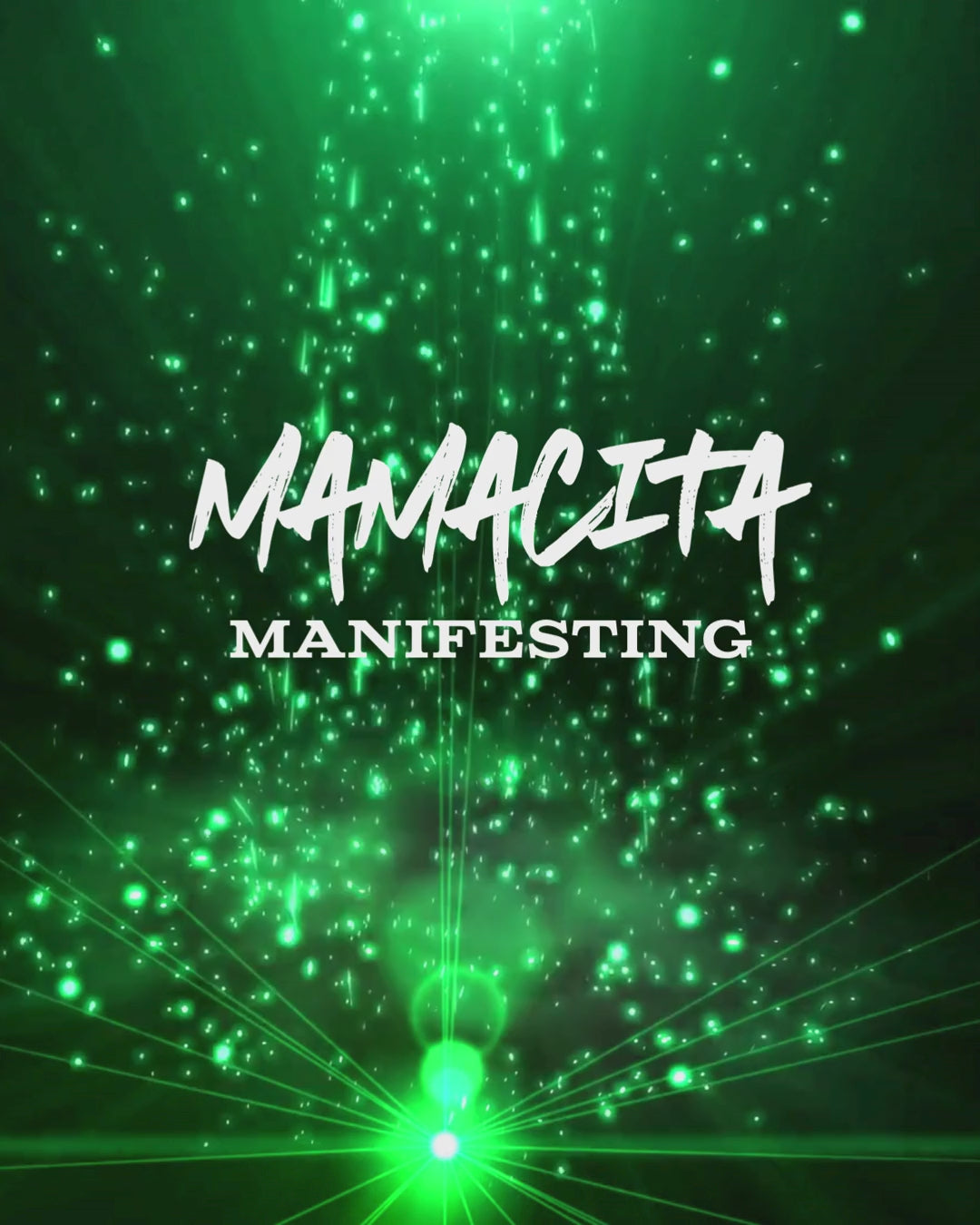 Mamacita Manifesting